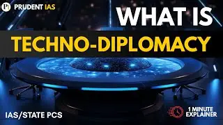 What is Techno-Diplomacy | Role of Technology in Global Politics and International Relations