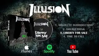 Illusion - Liberty For Sale