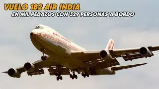 Explot&oacute; en mil pedazos sobre el Oc&eacute;ano Atl&aacute;ntico - Vuelo 182 de Air India