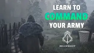 How To Command Your Army In Bellwright (Early Access)