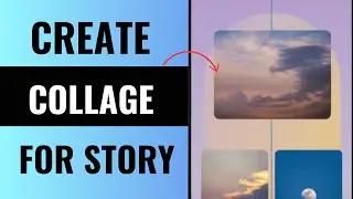 How to Create A Photo Collage on Facebook Story