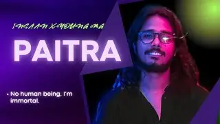 PAITRA | INSAAN &times; YOUNG MG |