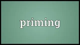 Priming Meaning