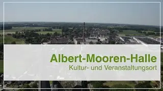 Albert-Mooren-Halle - Kultur- und Veranstaltungsort