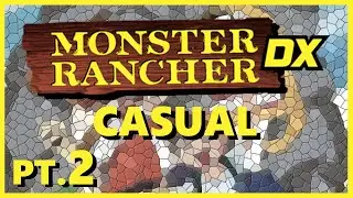 Suezo retires and Gali rises?! | Monster Rancher 1 DX | CASUAL Pt.2 [Archived Live Stream]