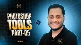 Photoshop Tools Explained! (Part 5) &ndash; Must Know Tools for Beginners