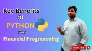 Key Benefits Of Python For Financial Programming | Python In the Field Of Finance #python #finance