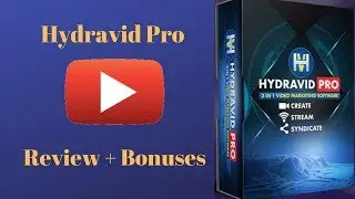 Hydravid Pro Video Marketing Software Review + Bonuses (Everything You Need)
