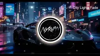 Nyrvan - City Lights Fade (No Copyright Music)