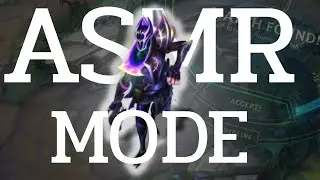 เปิดโหมด ASMR (League of legends)