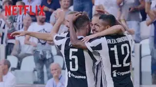 First Team: Juventus | Main Trailer | Netflix