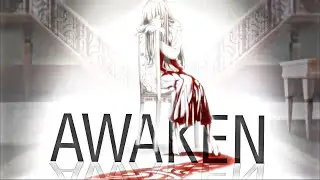 Awaken - AMV (Anime MV)