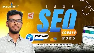 Best SEO Course 2025, Competitors' Keywords Gap Analysis and Keywords Clustering ( 8th Class)