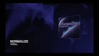 Normalize - Thrill