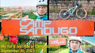 September 30,2023 My first & last ride sa Camp Sandugo umabot pa bago sila magsara ng Nov. 30, 2023.