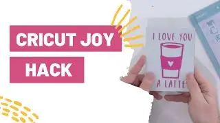 Cricut Joy Hack &mdash; использование коврика для карточек Cricut Joy с Cricut Maker и Cricut Explore Air 2!
