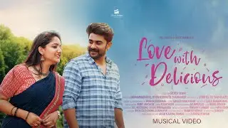 Love With Delicious Malayalam Musical Video 2022 | Luckgith  | Veena | Jimmy Varghese | Geordy Benny