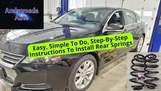 How To Install Rear Coil Springs Chevy Impala - Malibu, Buick LaCrosse - Regal 2010-2020 #autorepair