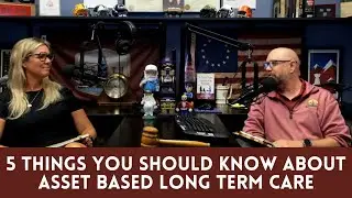 5 Things You Should Know About Asset Based Long Term Care