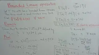 Bounded Linear operator || Example of bounded Linear operator || Linear operator