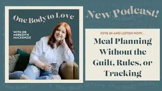 Meal Planning Without the Guilt, Rules, or Tracking