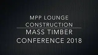 Construction of Mass Ply custom exhibit for 2018 Mass Timber Conference