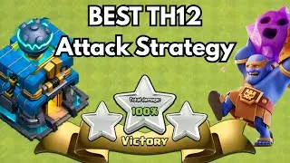 Easy TH12 Attack Strategy You Should Be Using