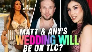 Amani Confirms Matt & Any's Wedding Will Be on TLC?! | 90 Day Fianc&eacute; Throuple Drama Returns!