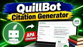 How to Use QuillBot Citation Generator Tool for APA Citations | Easy Citation in Seconds!