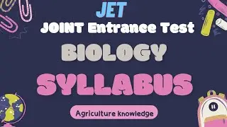 JET BIOLOGY SYLLABUS | Joint Entrance Test  Syllabus | Au jodhpur Jet Exam Syllabus