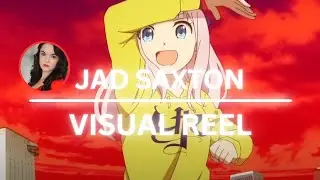 Jad Saxton - Visual Reel