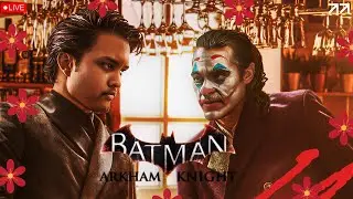 🔴LIVE : Roh Joker mengganggu hidup aku 【Batman™: Arkham Knight 】 (MALAYSIA)