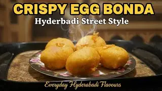 Perfect Egg Bonda Recipe | Crispy Outside, Soft Inside Evening Tea Time Snack#hyderabadistyle 