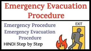 Emergency Evacuation Procedure || Emergency Evacuation || Evacuation Procedure || MD ANEES QAMAR