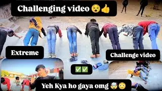 Extreme challenging video 💪omg 😳 yah Kya Ho Gaya last mein .. ✅ #omg #challenge @A1ADVENTURE #viral 