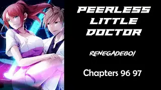 Peerless Little Doctor Chapter 96 & 97 English Sub |  Read manhua english