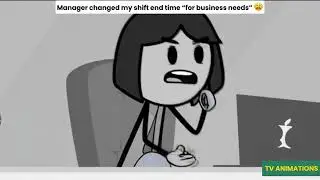 Manager changed my shift end time &ldquo;for business needs&rdquo; 😩