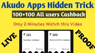 Akudo apps 100+100 all users cashback || Akudo Apps || Free cashback offer