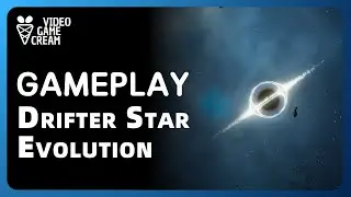 DRIFTER STAR: EVOLUTION GAMEPLAY