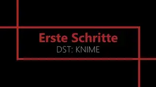 Erste Schritte [KNIME Analytics Platform]