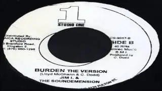 Jim I & The Sound Dimension-Burden Version (Studio One) Jamrec Music