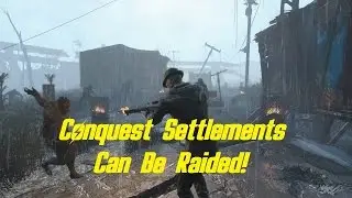 Fallout 4 - Chesko's Conquest Mod Settlements Can Be Raided