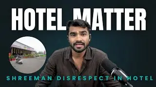 Hotel staff disrespected Shreeman Legend #shreemanlegend #hotel #matter 