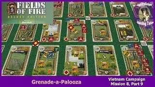 Fields of Fire Deluxe - Vietnam Mission 8, - Part 9 - Grenade-a-Palooza