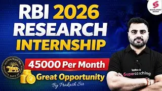 RBI Research Internship 2026 | RBI Research Internship Eligibility 2026 | Stipend | Prakash Sir