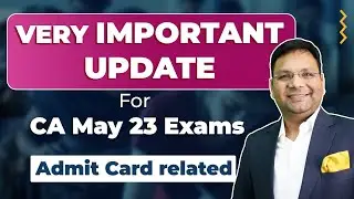 Important Announcement for all CA Students | Must Watch before May 2023 Exam