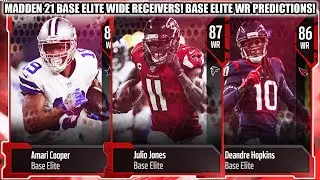 MADDEN 21 BASE ELITE WIDE RECEIVERS! BASE ELITE WR PREDICTIONS! | MADDEN 21 ULTIMATE TEAM