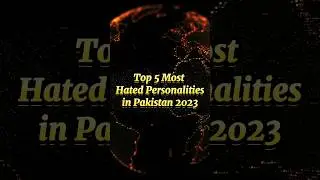 Top 5 Most Hated personalities in Pakistan 2023 #youtubeshorts #shorts