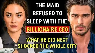 The Maid Refused To Sleep With The Billionaire Ceo — What He Did Next Shocked The Whole City