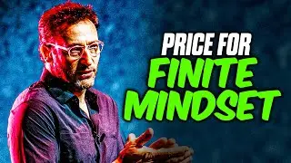 The Price Of FINITE Mindset | Leadership | Simon Sinek